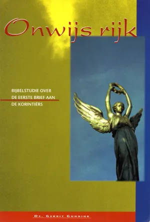 Ds. G. Gunnink - Onwijs rijk